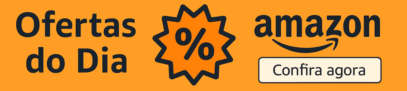 Ofertas do Dia na Amazon
